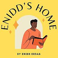 Enidd's Home
