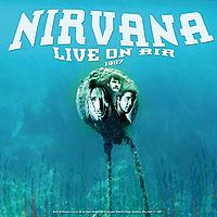 Nirvana - Live On Air (1987)