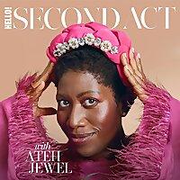 Second Act with Ateh Jewel
