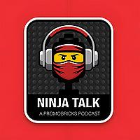 Ninja Talk - Der LEGO® Ninjago® Fan-Podcast