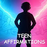 Teen Affirmations