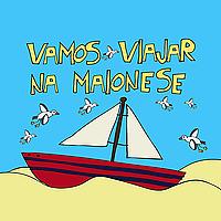 Vamos Viajar na Maionese