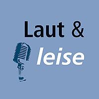 Laut und leise - Podcast der Neuen Musikzeitung