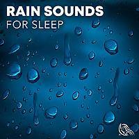 Rain Sounds for Sleep by Relaxing White Noise