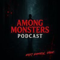 Among Monsters