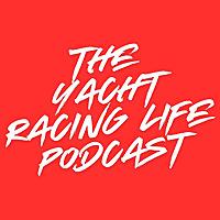 Yacht Racing Life Podcast