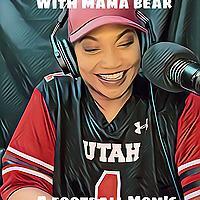 In The Den With Mama Bear