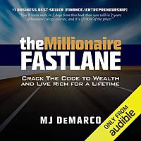 The Millionaire Fastlane by MJ DeMarco, Book Summary, Podcast, English