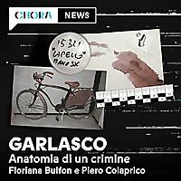 Garlasco -  Anatomia di un crimine