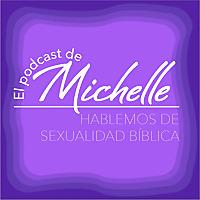 El Podcast de Michelle