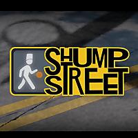 Shump Street Podcast
