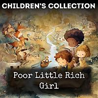 Poor Little Rich Girl