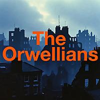 The Orwellians