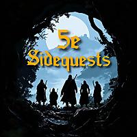 5e Sidequests