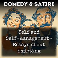 Self and Self-management- Essays about Existing