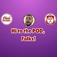 Hi to the Pod, Folks! A Blood on the Clocktower podcast