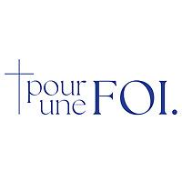 Pour une Foi