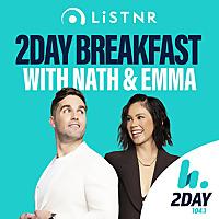 2DayFM Breakfast with Nath & Emma