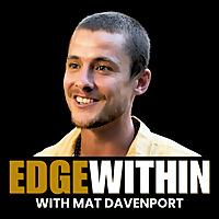 Edge Within with Mat Davenport