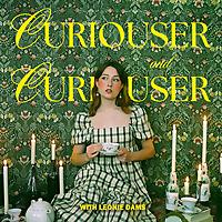 Curiouser and curiouser