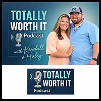 Totally Worth It Podcast