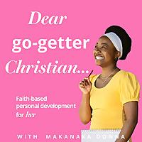 Glory to Glory in Christ Podcast: Personal Development for Christian Women in Business