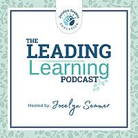 The Leading Learning Podcast
