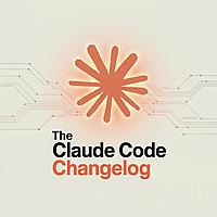 The Claude Code Changelog