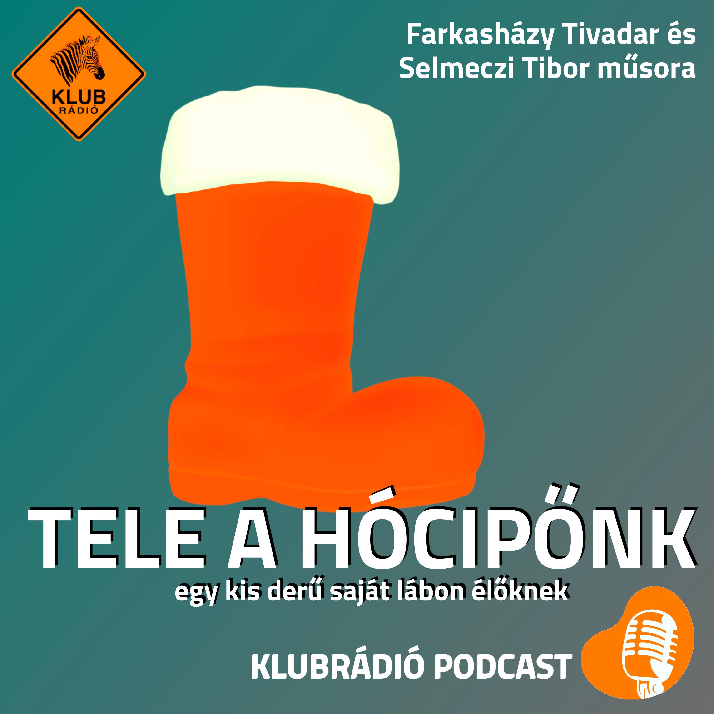 Tele a hócipőnk - egy kis derű saját lábon élőknek