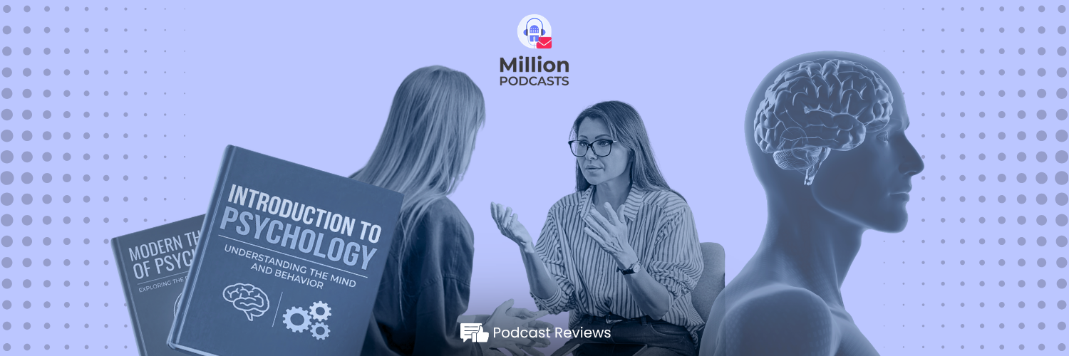 10 Psychology Podcasts for Anyone Fascinated by the Mind feature image
