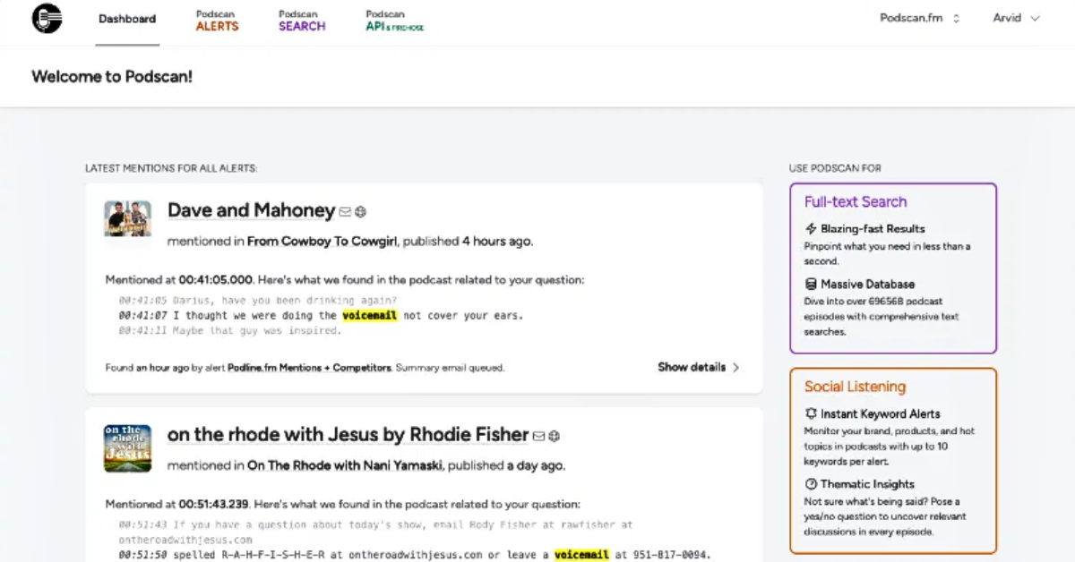 Podscan transcribes new episodes and alerts you shortly after they publish