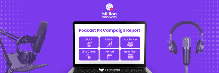 Podcast PR Campaign Report Template for Agency Clients feature image
