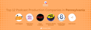 Top 12 Podcast Production Companies in Pennsylvania feature image